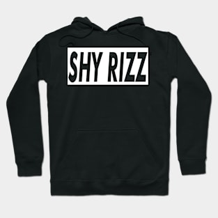 Shy Rizz Hoodie